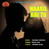About Hasil Hai Tu Song
